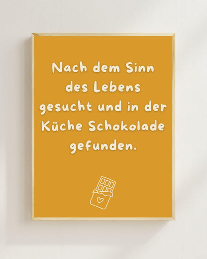 Nach dem Sinn des Lebens gesucht Poster | Lustiger Spruch Poster Küche | Mental Health Wandbild | Freundschaft Geschenk | Schokolade Poster