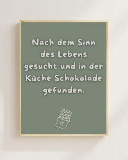 Nach dem Sinn des Lebens gesucht Poster | Lustiger Spruch Poster Küche | Mental Health Wandbild | Freundschaft Geschenk | Schokolade Poster
