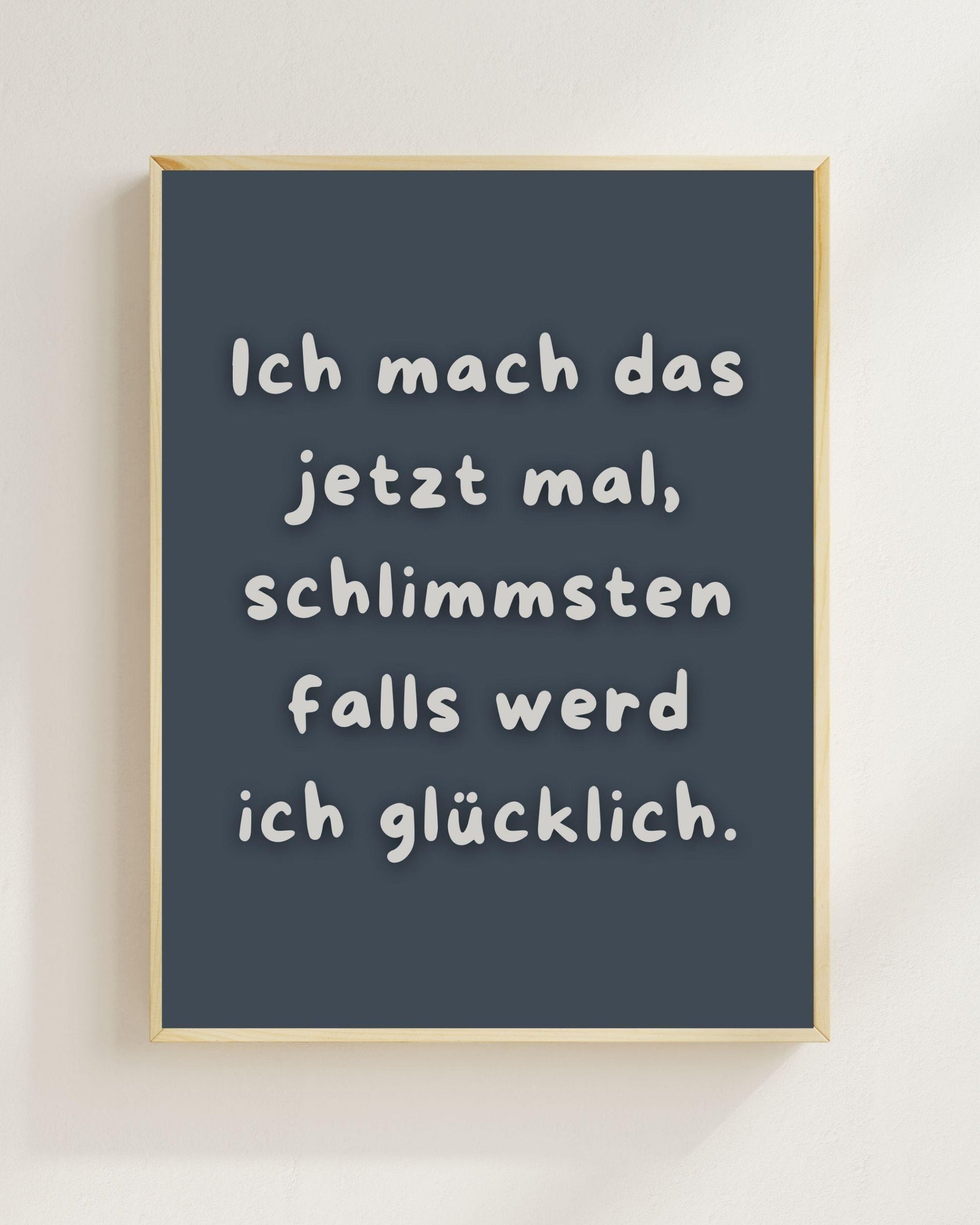Ich mach das jetzt mal Poster | Positiver Spruch Print | Mental Health Freundschaft Geschenk | Mutmacher Poster | Minimalistische Deko