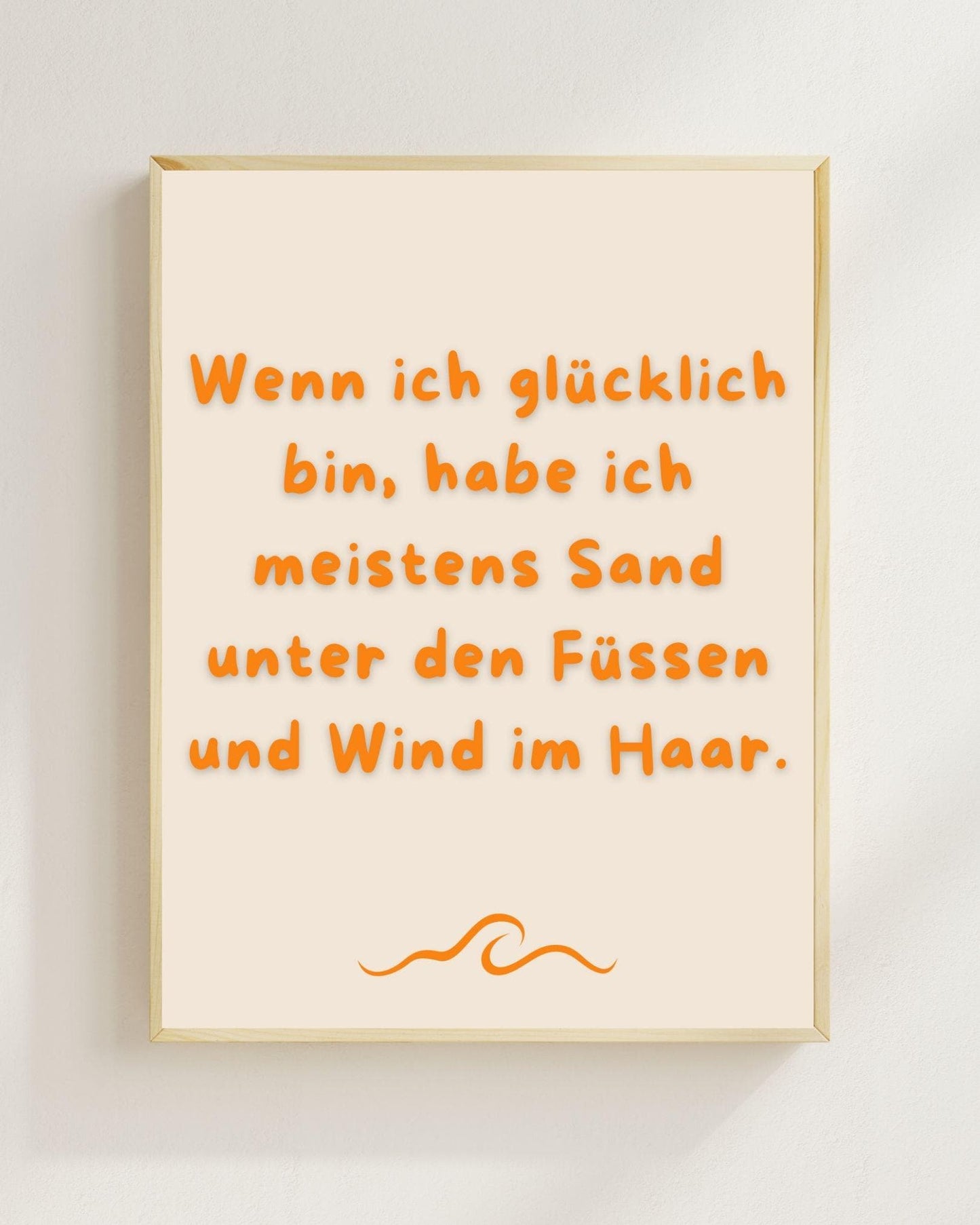 Wenn ich glücklich bin Poster | Strand Spruch Print | Mental Health Wandbild | Freundschaft Geschenk | Sommer Poster | Positive Wanddeko