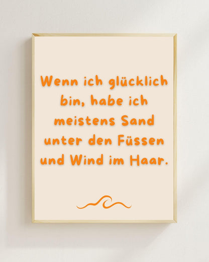 Wenn ich glücklich bin Poster | Strand Spruch Print | Mental Health Wandbild | Freundschaft Geschenk | Sommer Poster | Positive Wanddeko
