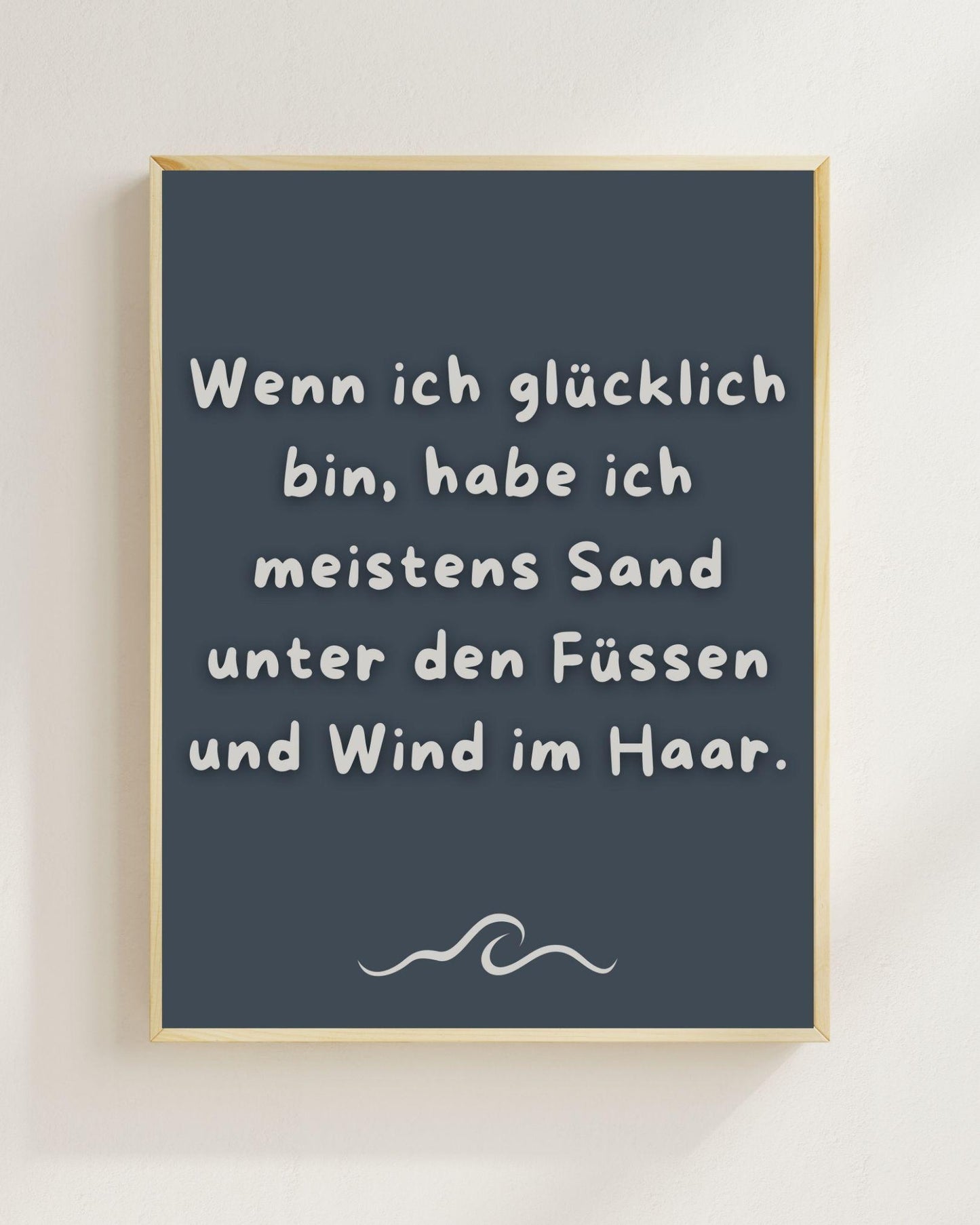 Wenn ich glücklich bin Poster | Strand Spruch Print | Mental Health Wandbild | Freundschaft Geschenk | Sommer Poster | Positive Wanddeko