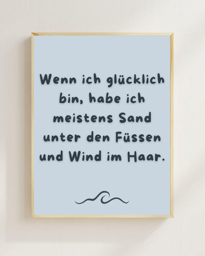 Wenn ich glücklich bin Poster | Strand Spruch Print | Mental Health Wandbild | Freundschaft Geschenk | Sommer Poster | Positive Wanddeko