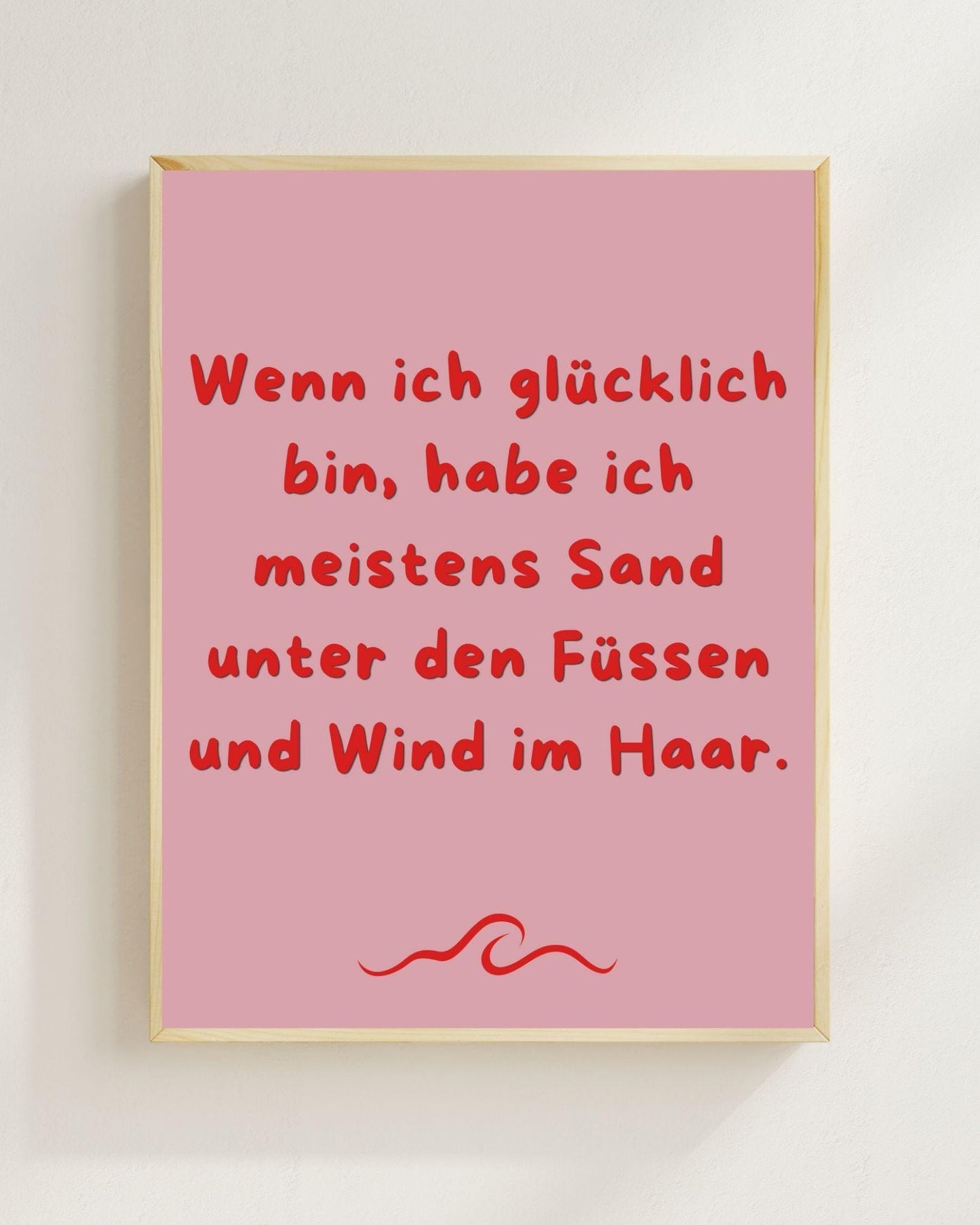 Wenn ich glücklich bin Poster | Strand Spruch Print | Mental Health Wandbild | Freundschaft Geschenk | Sommer Poster | Positive Wanddeko