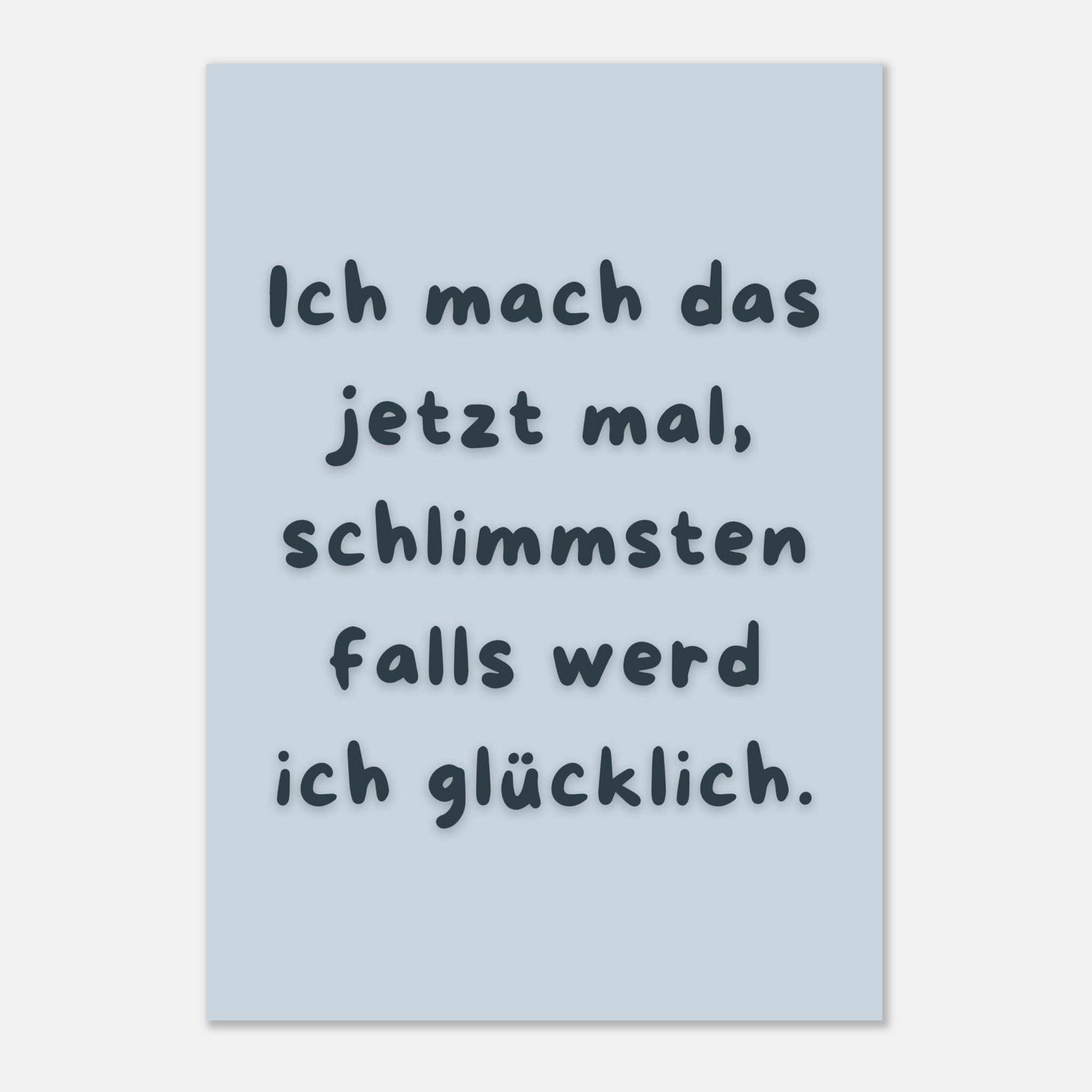 Wenn ich glücklich bin Poster | Strand Spruch Print | Mental Health Wandbild | Freundschaft Geschenk | Sommer Poster | Positive Wanddeko