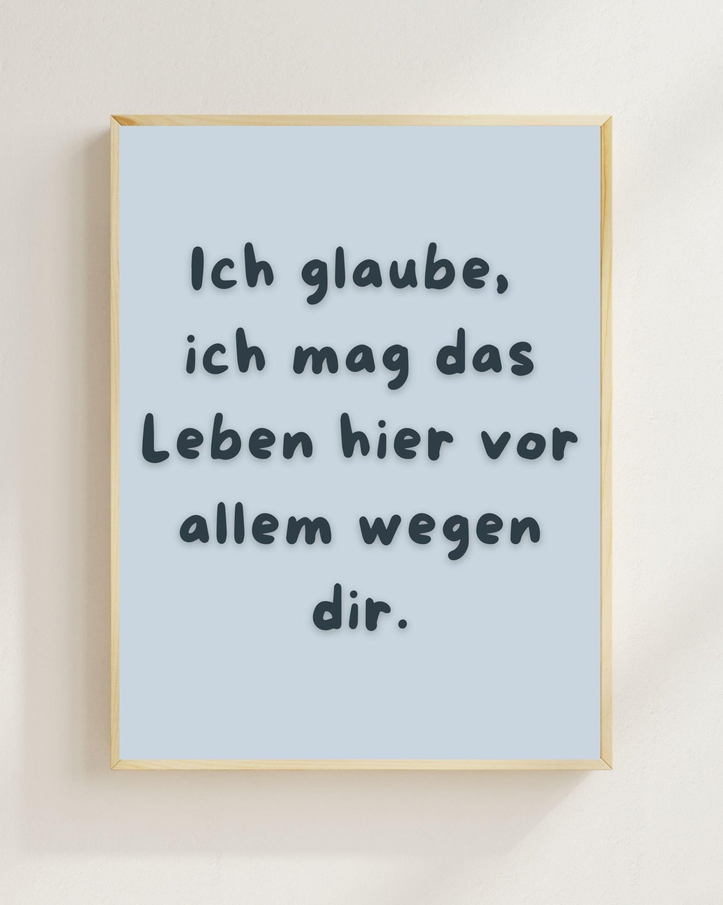 Ich mag das Leben wegen dir Poster | Freundschaft Geschenk Mental Health Wandbild | Beste Freundin Geschenk | Liebe Spruch Positive Wanddeko