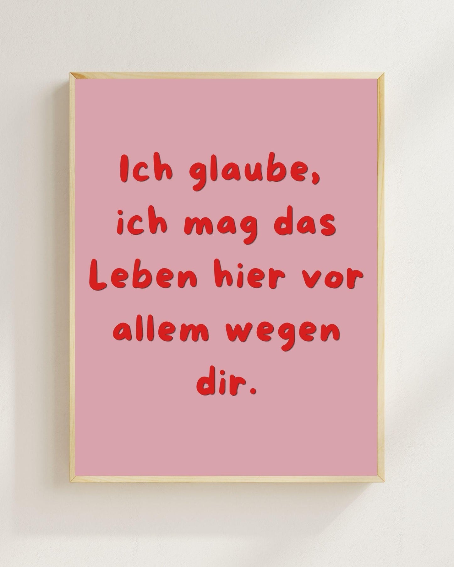 Ich mag das Leben wegen dir Poster | Freundschaft Geschenk Mental Health Wandbild | Beste Freundin Geschenk | Liebe Spruch Positive Wanddeko