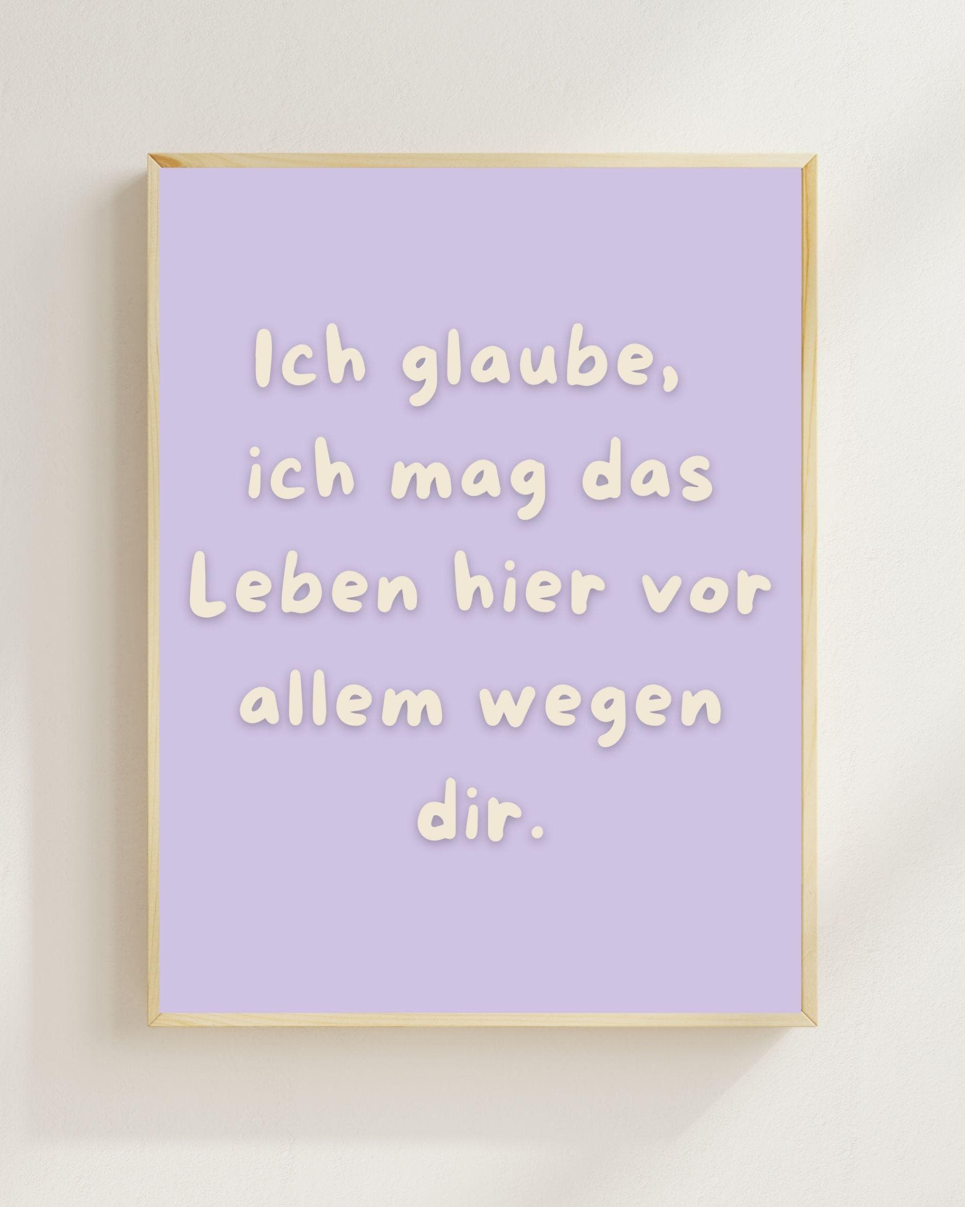 Ich mag das Leben wegen dir Poster | Freundschaft Geschenk Mental Health Wandbild | Beste Freundin Geschenk | Liebe Spruch Positive Wanddeko