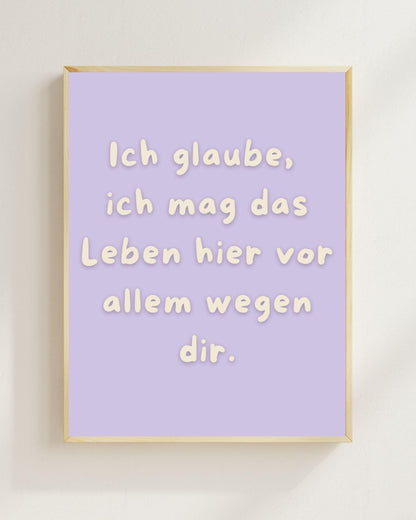 Ich mag das Leben wegen dir Poster | Freundschaft Geschenk Mental Health Wandbild | Beste Freundin Geschenk | Liebe Spruch Positive Wanddeko