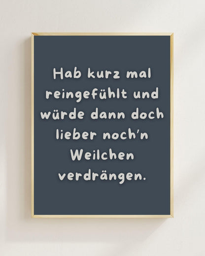 Hab kurz mal reingefühlt Poster | Lustiger Spruch Print | Mental Health Wandbild | Freundschaft Geschenk | Wein Poster | Positive Wanddeko