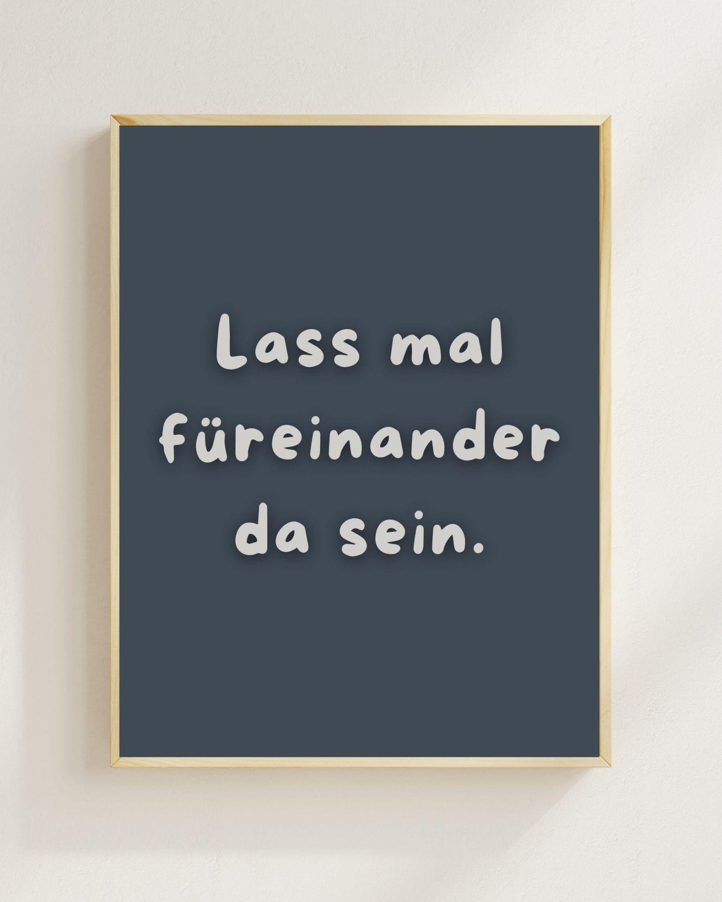 Lass mal füreinander da sein Poster | Mental Health Wandbild | Therapie Freundschaft Geschenk | Beste Freundin Geschenk | Positive Wanddeko