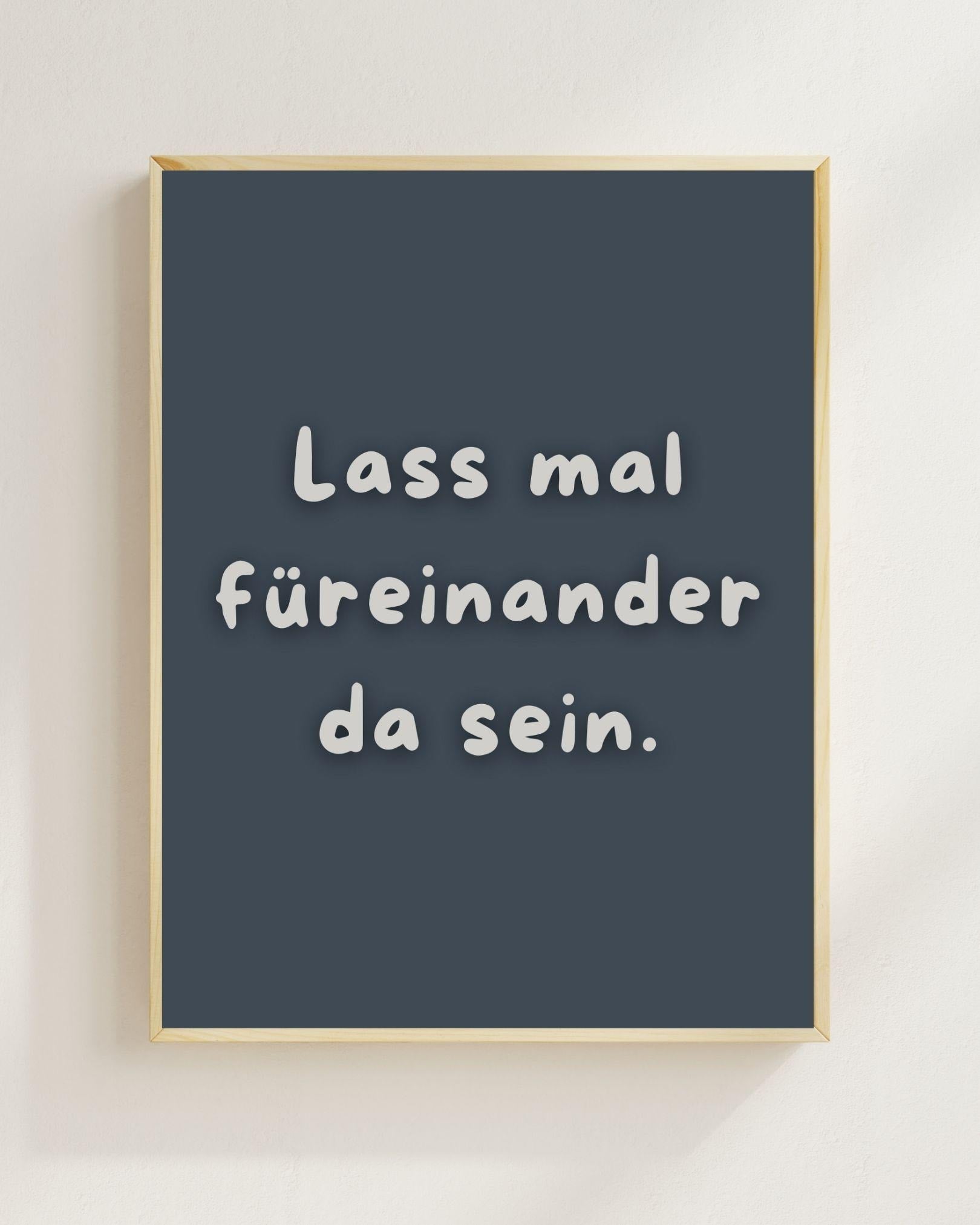 Lass mal füreinander da sein Poster | Mental Health Wandbild | Therapie Freundschaft Geschenk | Beste Freundin Geschenk | Positive Wanddeko