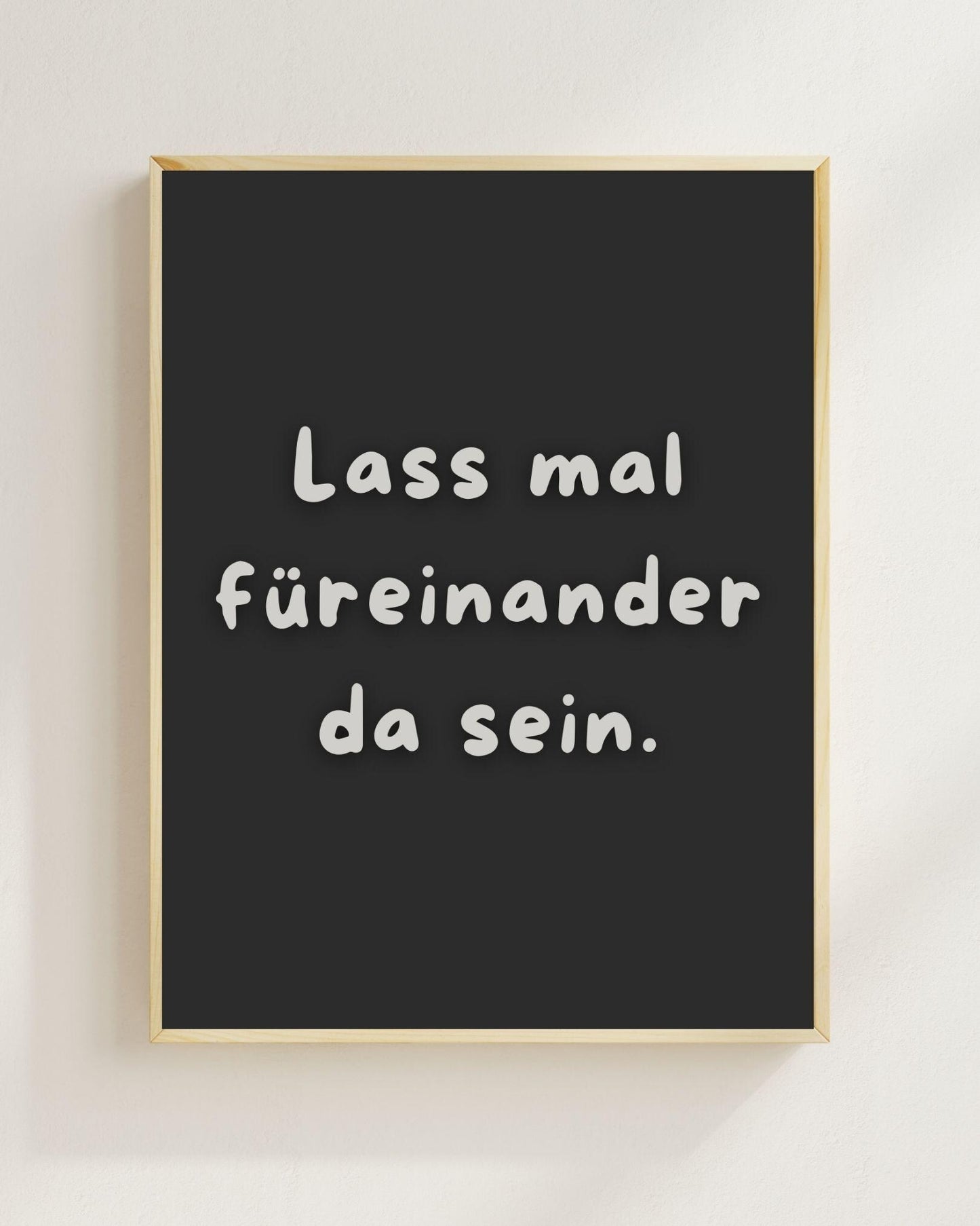 Lass mal füreinander da sein Poster | Mental Health Wandbild | Therapie Freundschaft Geschenk | Beste Freundin Geschenk | Positive Wanddeko