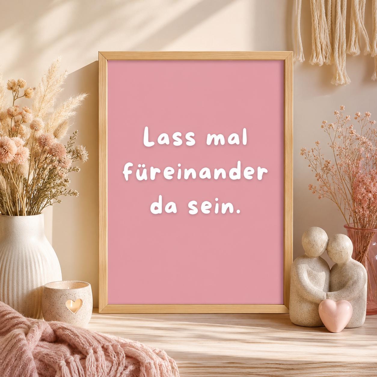 Lass mal füreinander da sein Poster | Mental Health Wandbild | Therapie Freundschaft Geschenk | Beste Freundin Geschenk | Positive Wanddeko