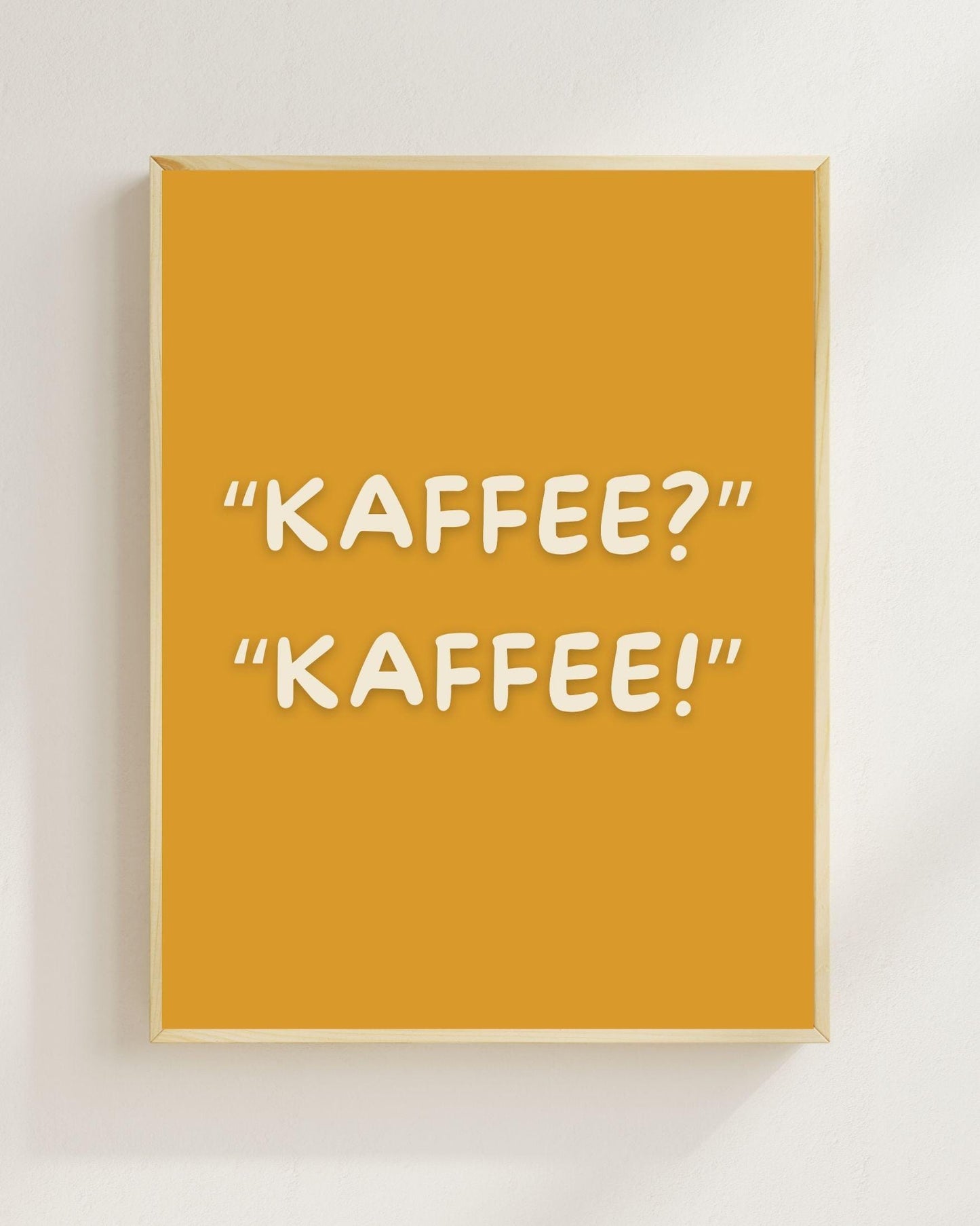 Kaffee Kaffee Poster | Lustiges Kaffee Spruch Poster | Küchen Deko Print | Geschenk für Kaffeeliebhaber | Café Deko | Food Lover Wandbild