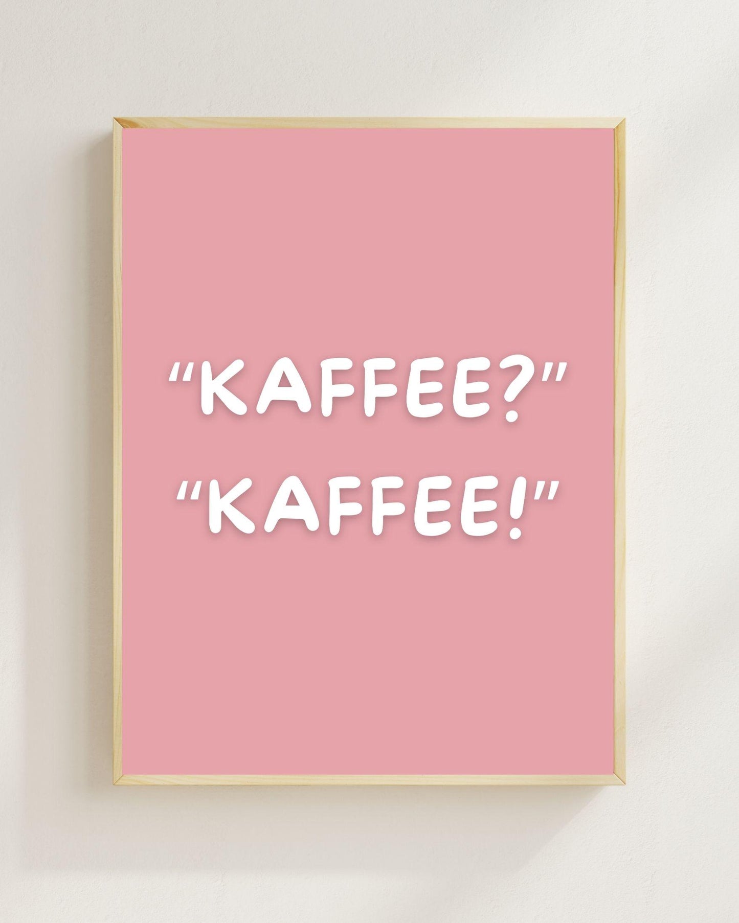Kaffee Kaffee Poster | Lustiges Kaffee Spruch Poster | Küchen Deko Print | Geschenk für Kaffeeliebhaber | Café Deko | Food Lover Wandbild