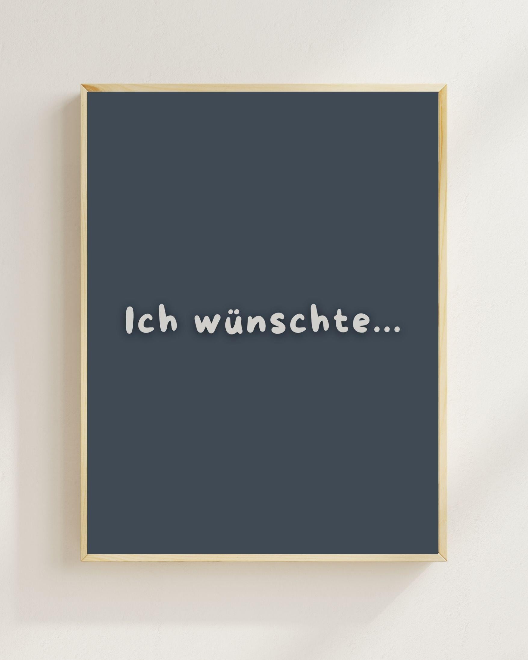 Ich wünschte Poster | Mental Health Poster | Grübelstopp Plakat | Therapie Spruch Print | Nachdenkliches Wandbild | Freundschaft Geschenk