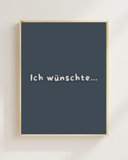 Ich wünschte Poster | Mental Health Poster | Grübelstopp Plakat | Therapie Spruch Print | Nachdenkliches Wandbild | Freundschaft Geschenk