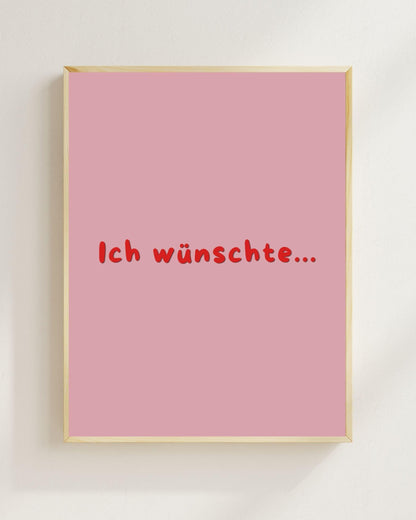 Ich wünschte Poster | Mental Health Poster | Grübelstopp Plakat | Therapie Spruch Print | Nachdenkliches Wandbild | Freundschaft Geschenk