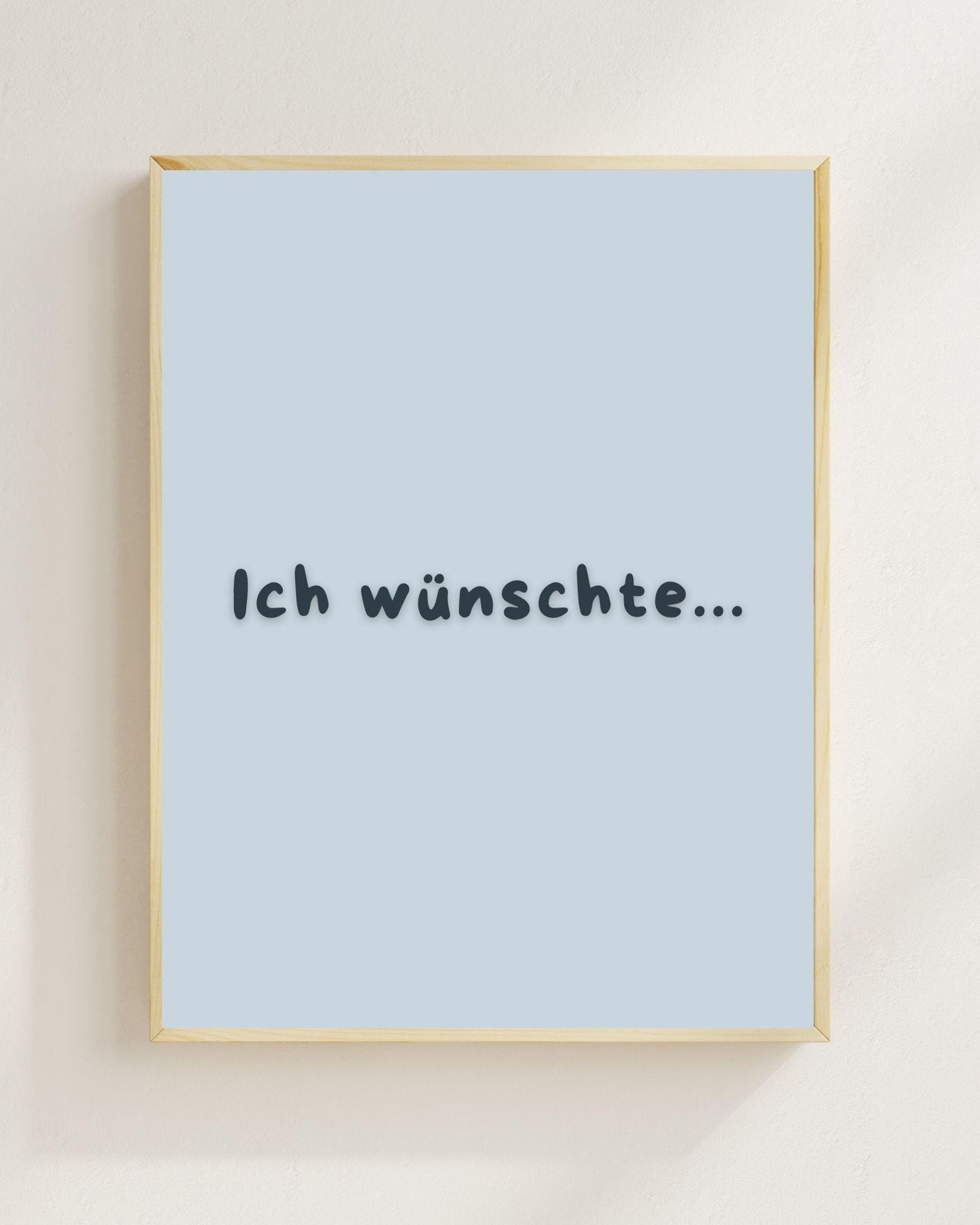 Ich wünschte Poster | Mental Health Poster | Grübelstopp Plakat | Therapie Spruch Print | Nachdenkliches Wandbild | Freundschaft Geschenk