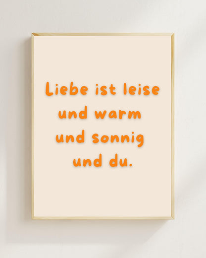 Liebe ist leise Poster | Liebe Wandbild Valentinstag Geschenk Jahrestag Plakat | Beziehung Geschenk | Freundschaft Positive Wanddeko