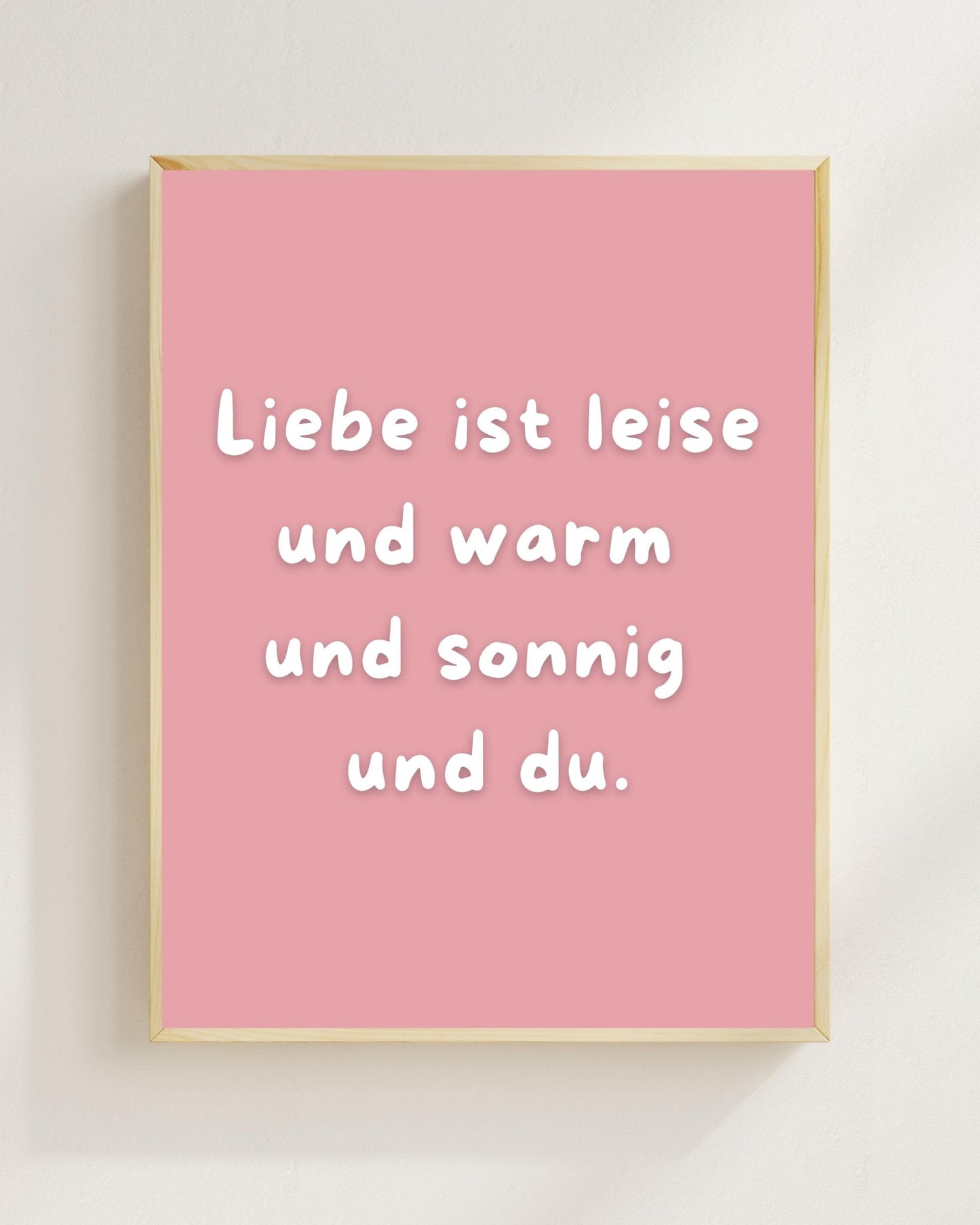 Liebe ist leise Poster | Liebe Wandbild Valentinstag Geschenk Jahrestag Plakat | Beziehung Geschenk | Freundschaft Positive Wanddeko