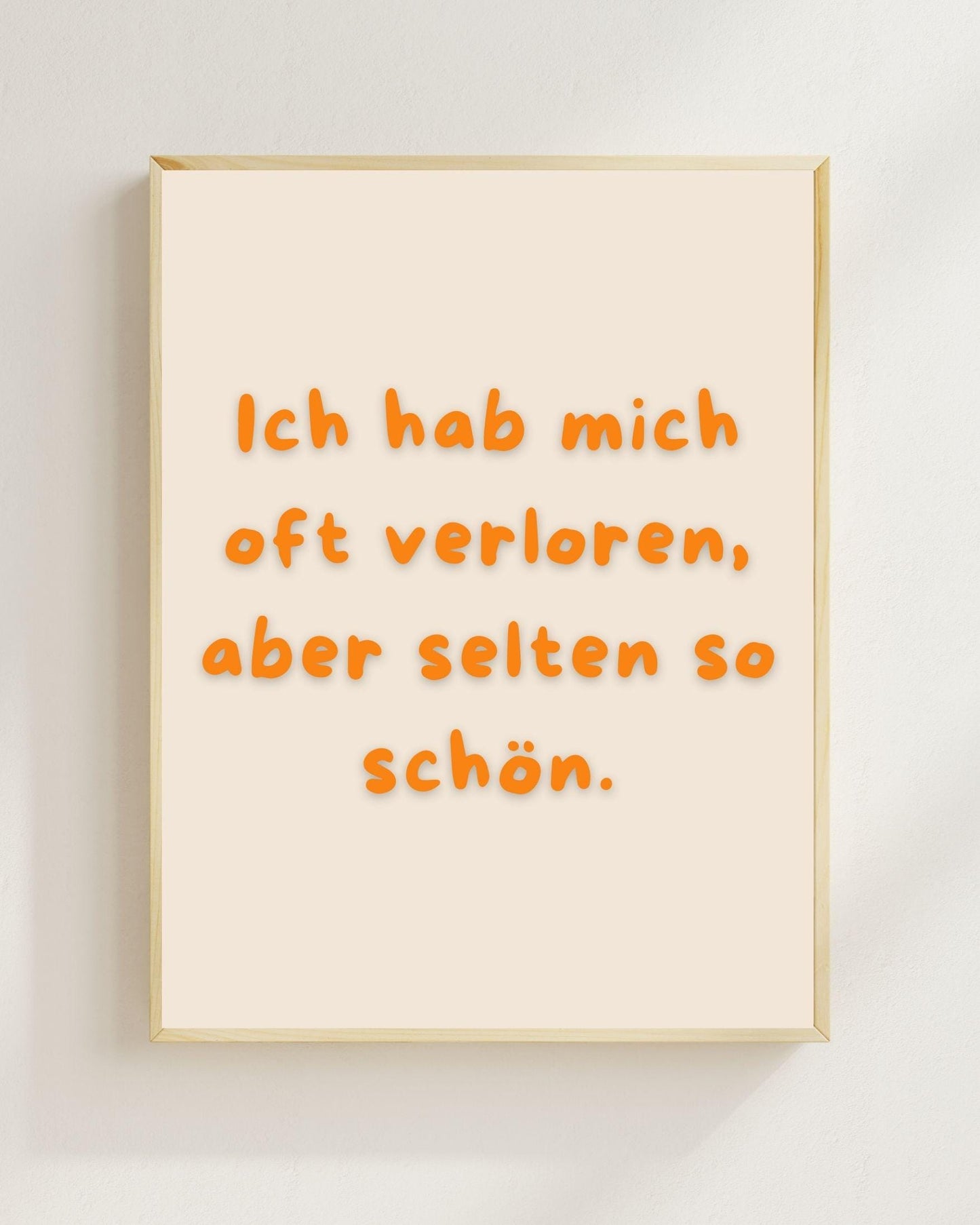 Ich hab mich oft verloren Poster | Liebe Spruch Poster | Beziehung Geschenk | Freundschaft Poster | Valentinstag Geschenk | Jahrestag Plakat