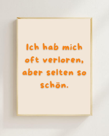 Ich hab mich oft verloren Poster | Liebe Spruch Poster | Beziehung Geschenk | Freundschaft Poster | Valentinstag Geschenk | Jahrestag Plakat