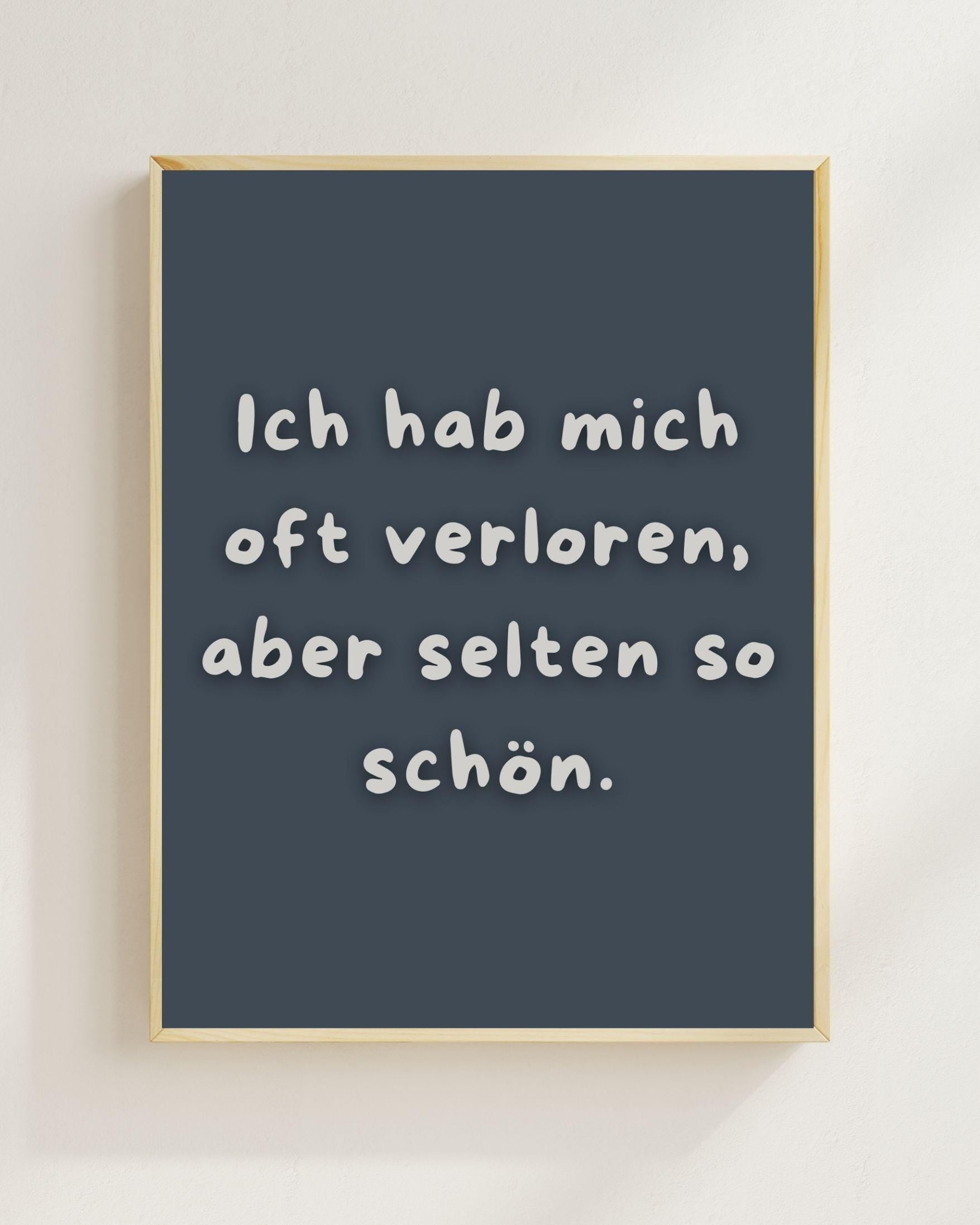 Ich hab mich oft verloren Poster | Liebe Spruch Poster | Beziehung Geschenk | Freundschaft Poster | Valentinstag Geschenk | Jahrestag Plakat