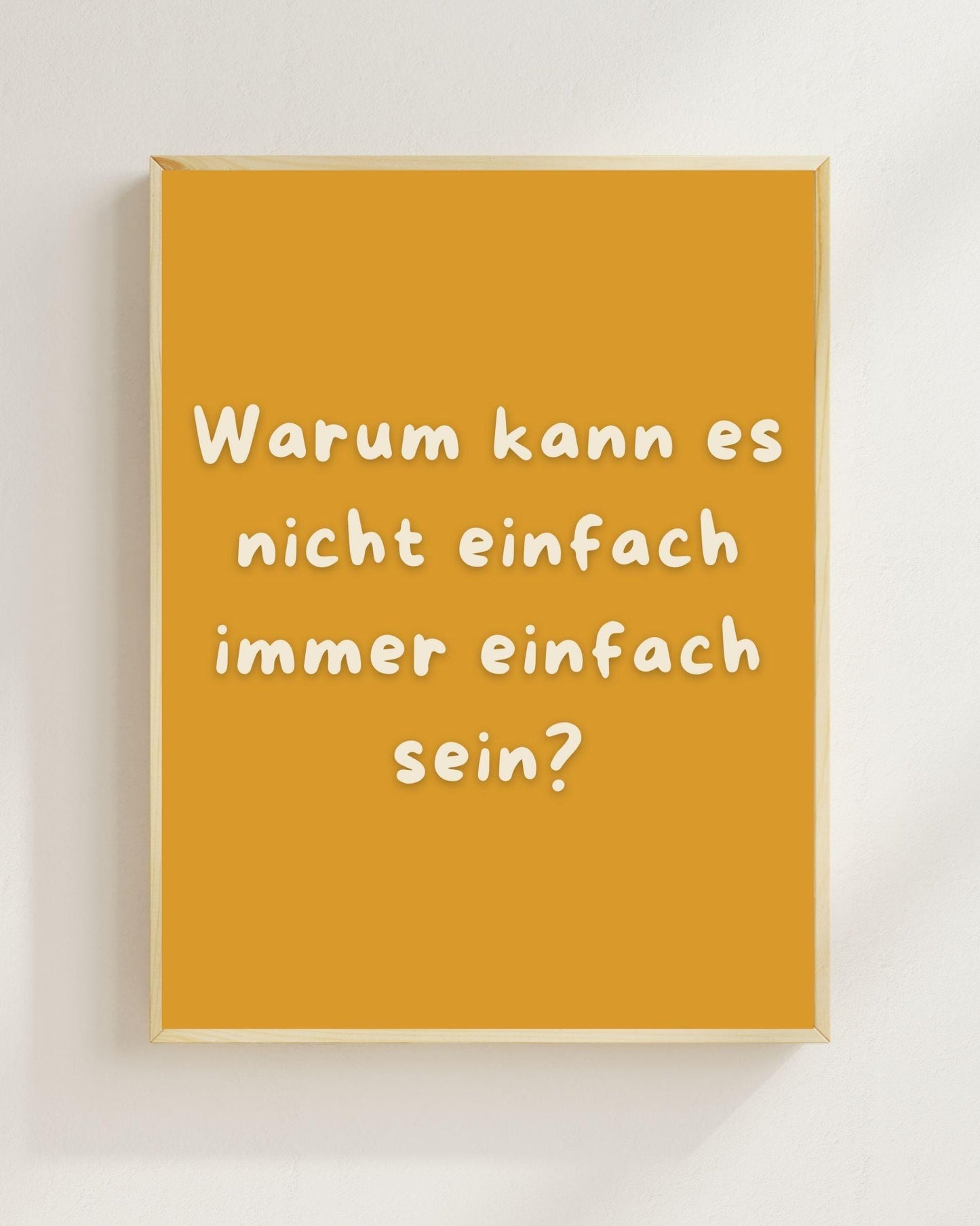 Warum kann es nicht einfach Poster | Mental Health Grübelstopp Plakat | Therapie Spruch Print | Philosophie Wandbild | Freundschaft Geschenk