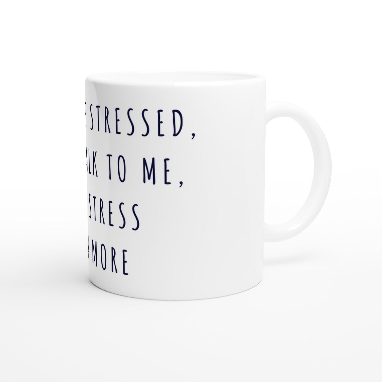 If you're stressed, come talk to me, i'll stress you more | Lustige Kaffeetasse Büro Humor | Sarkastische Geschenkidee Kollegen Chef Office