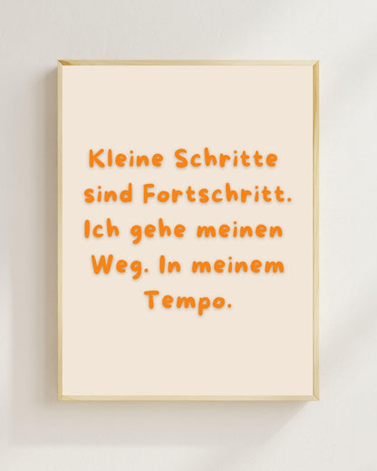 Kleine Schritte Poster Deutsch | Mental Health Wandbild | Positivity Plakat | Motivation Spruch Selbstfürsorge Achtsamkeit Wallart