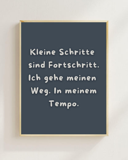 Kleine Schritte Poster Deutsch | Mental Health Wandbild | Positivity Plakat | Motivation Spruch Selbstfürsorge Achtsamkeit Wallart