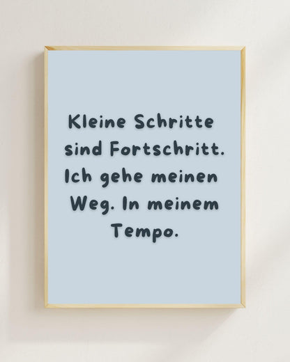 Kleine Schritte Poster Deutsch | Mental Health Wandbild | Positivity Plakat | Motivation Spruch Selbstfürsorge Achtsamkeit Wallart