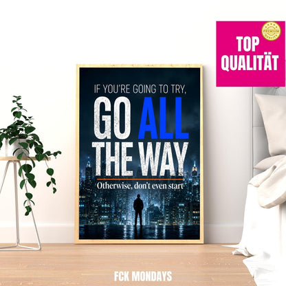 Go All The Way Poster | Motivationsposter Büro | Erfolg Mindset Wandbild | Unternehmer Geschenk | Home Office Deko Illustration Extrameile