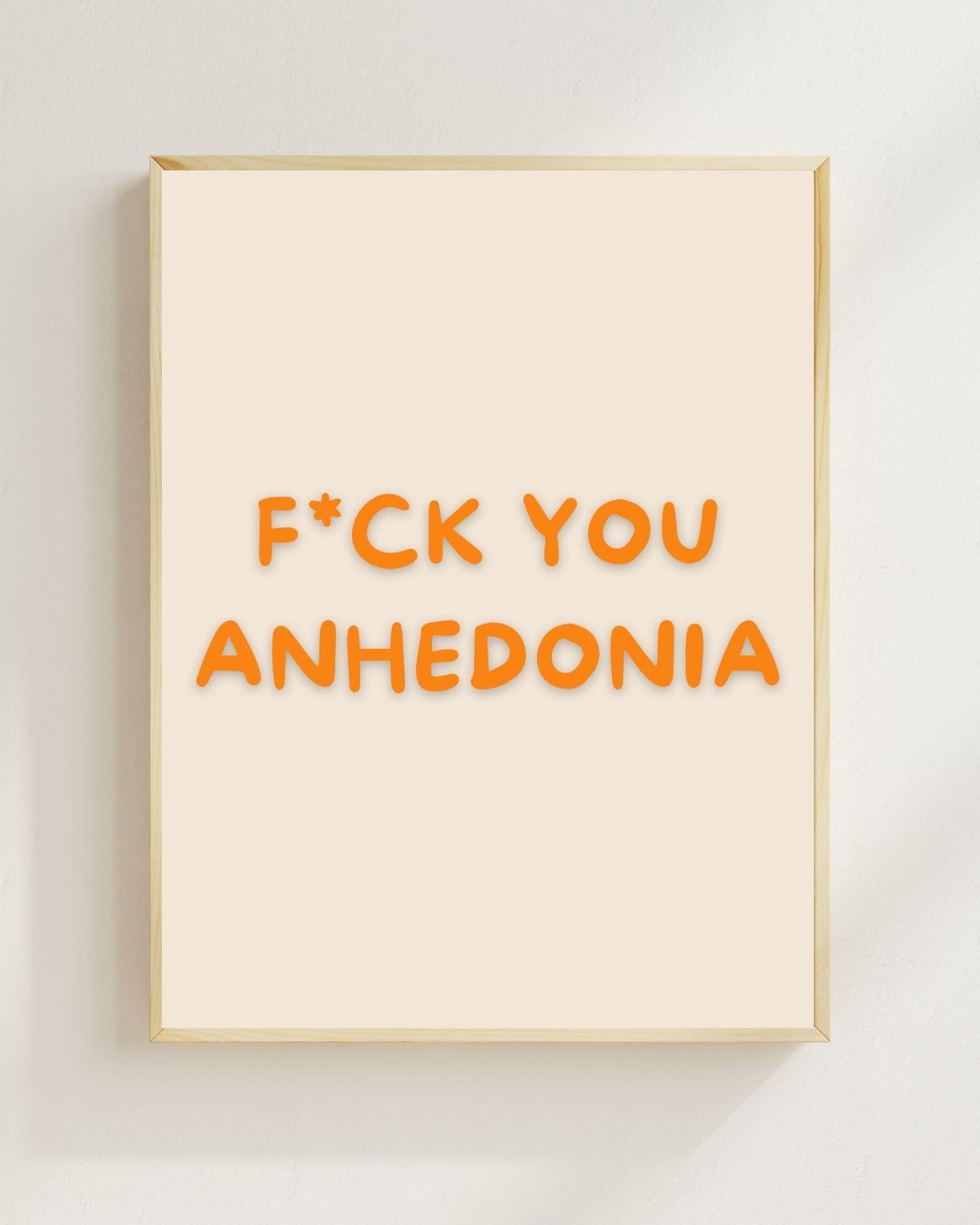 F*ck You Anhedonia Poster | Mental Health Wandbild | Depression Recovery | ADHS Motivation | Therapie Geschenk | Achtsamkeit Psychologie