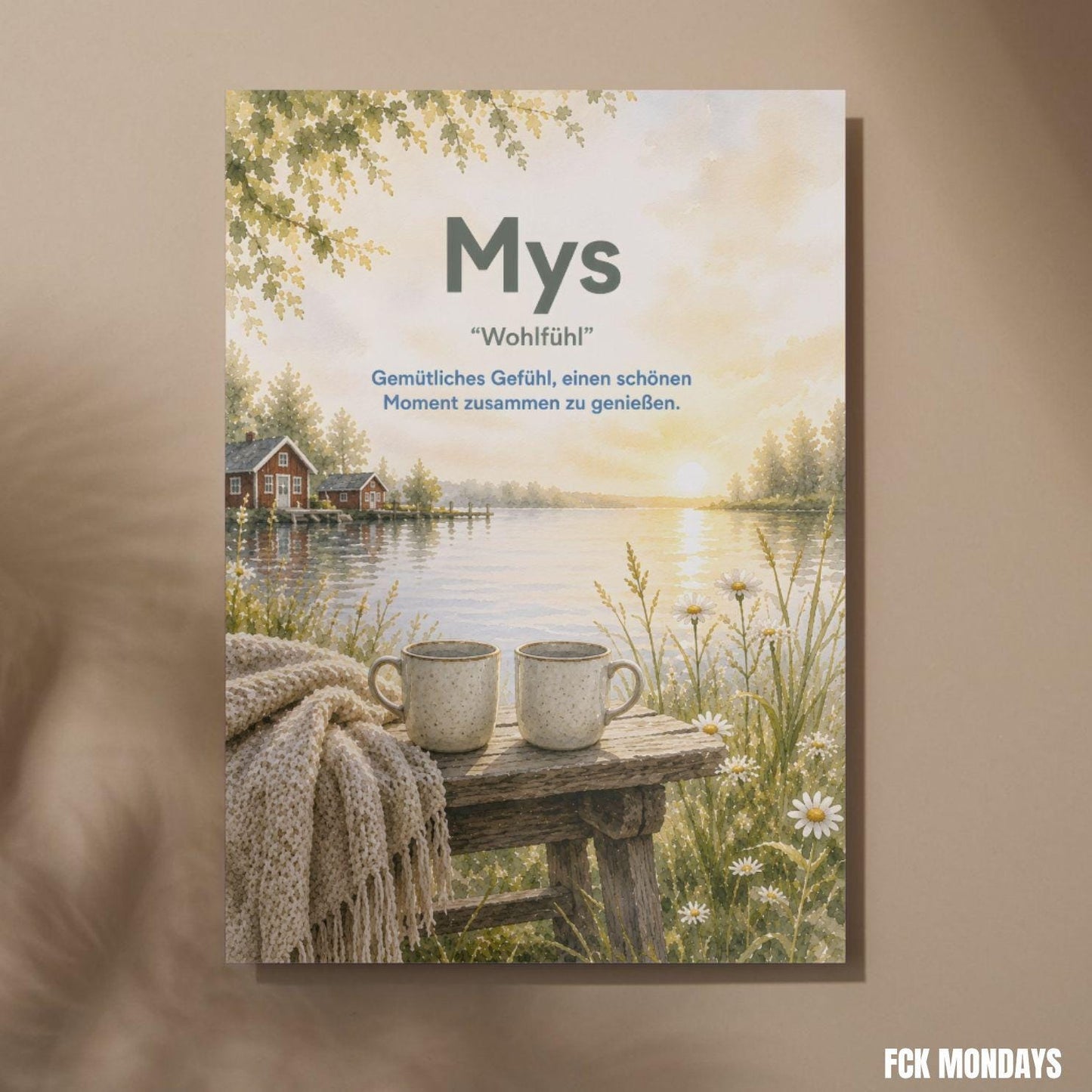 Mys Poster | Schwedische Lebensart | Hygge Wandbild | Skandinavisches Aquarell Poster | Gemütlichkeit & Wohlfühlen Scandi Plakat Zitat