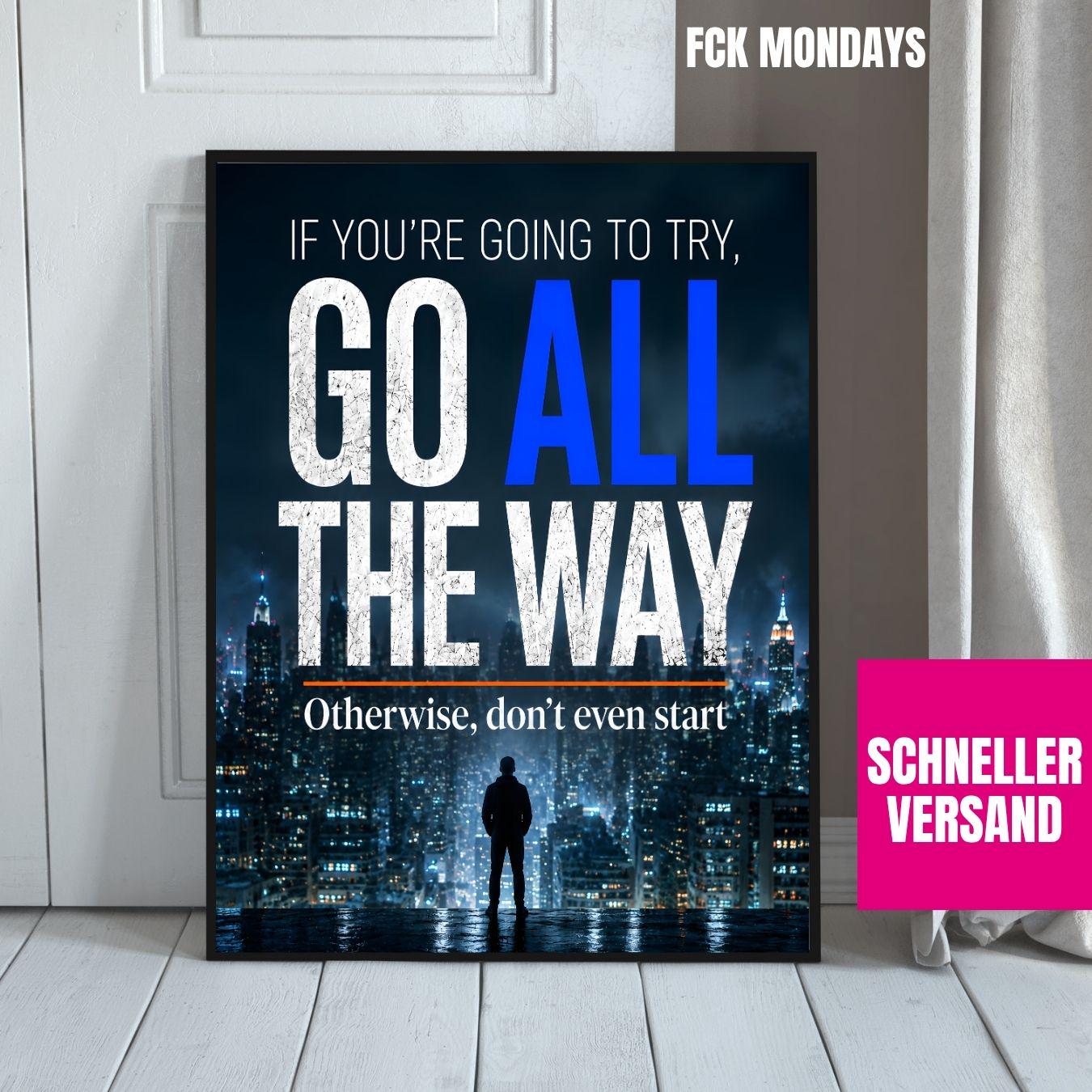 Go All The Way Poster | Motivationsposter Büro | Erfolg Mindset Wandbild | Unternehmer Geschenk | Home Office Deko Illustration Extrameile