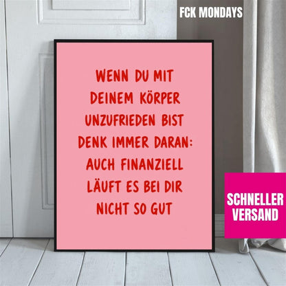Lustiges Sarkasmus Poster | Körper & Finanzen Spruch | Humor Wandbild Deutsch | Rosa Typografie Poster | Geschenk Freundin Büro WG Deko