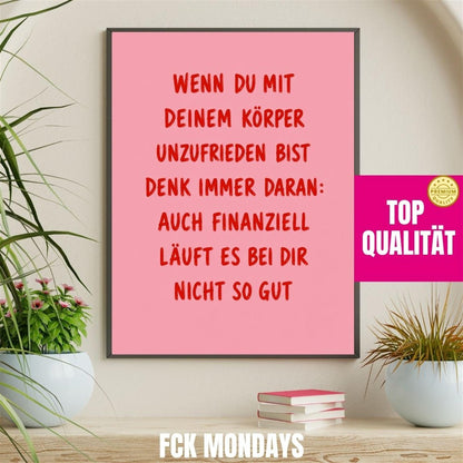 Lustiges Sarkasmus Poster | Körper & Finanzen Spruch | Humor Wandbild Deutsch | Rosa Typografie Poster | Geschenk Freundin Büro WG Deko