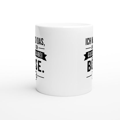 Ich mach das, aber ich gucke dabei böse Tasse | lustige Spruch Tasse | Sarkasmus Becher | Geschenk Büro Kollegen Geburtstag Jubiläum