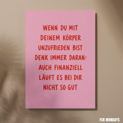 Lustiges Sarkasmus Poster | Körper & Finanzen Spruch | Humor Wandbild Deutsch | Rosa Typografie Poster | Geschenk Freundin Büro WG Deko