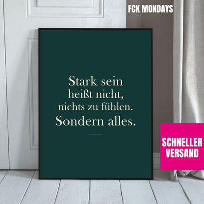 Stark sein Poster | Mental Health Wandbild | Selfcare Spruch Deutsch | Achtsamkeit Motivation | Geschenk Freundin | Gefühle Zitat Deko