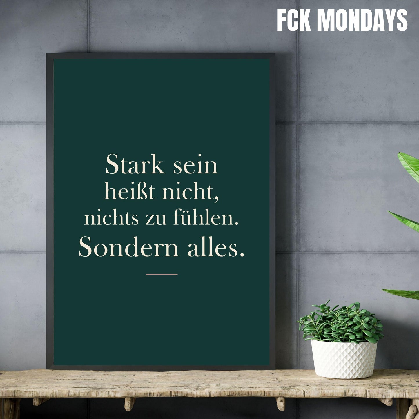 Stark sein Poster | Mental Health Wandbild | Selfcare Spruch Deutsch | Achtsamkeit Motivation | Geschenk Freundin | Gefühle Zitat Deko