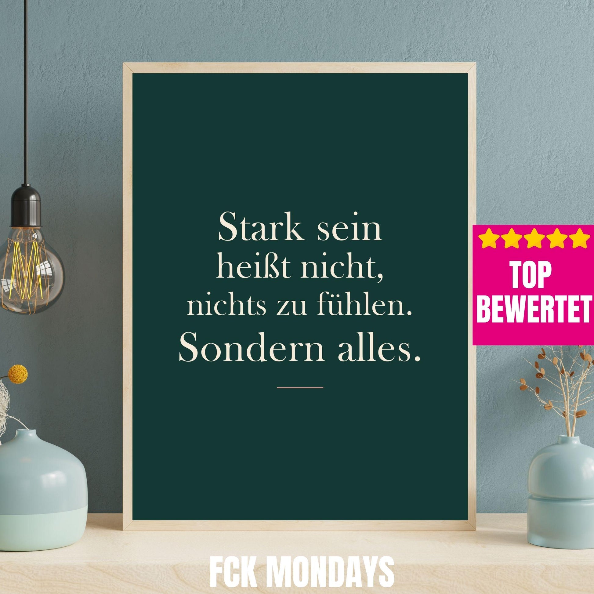 Stark sein Poster | Mental Health Wandbild | Selfcare Spruch Deutsch | Achtsamkeit Motivation | Geschenk Freundin | Gefühle Zitat Deko
