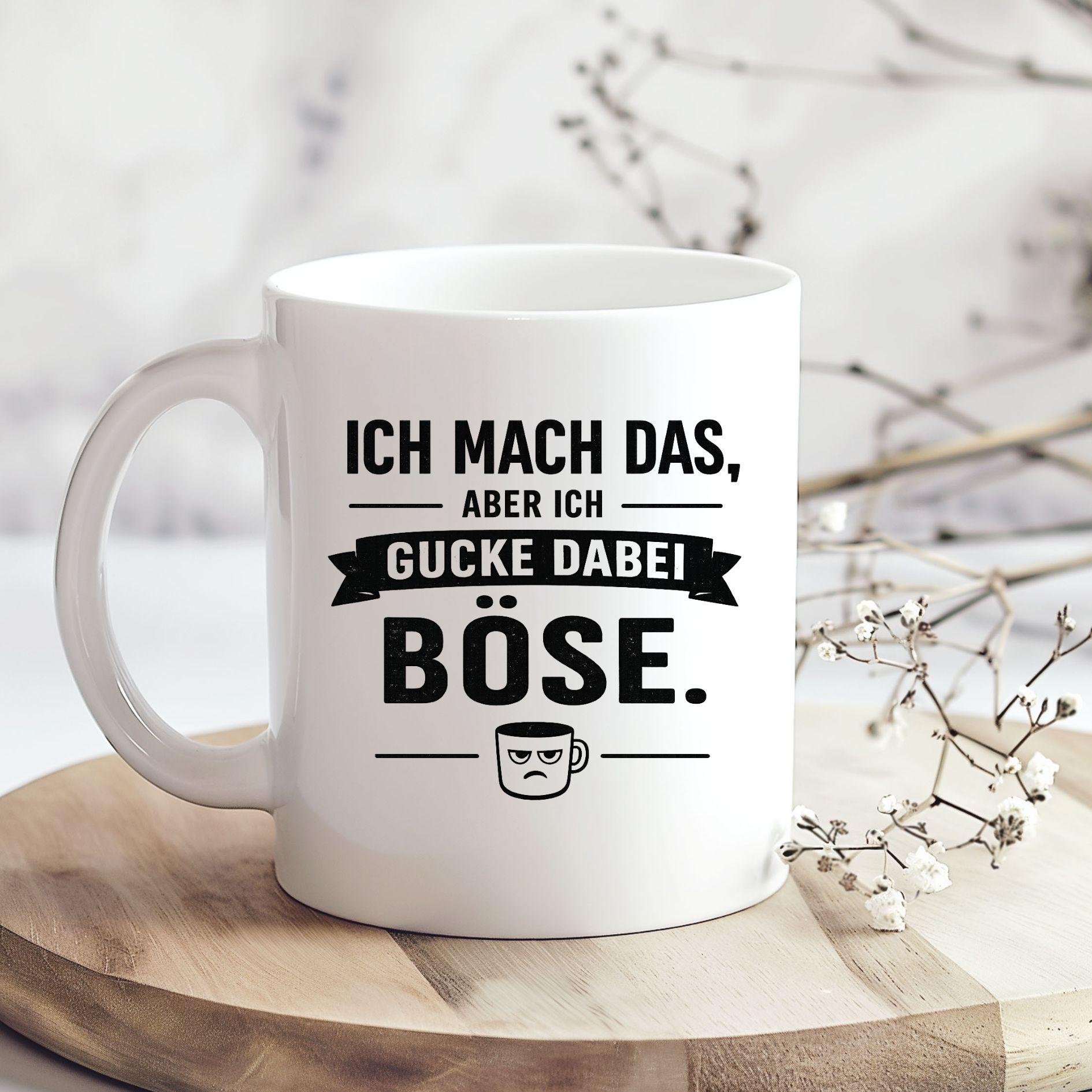 Ich mach das, aber ich gucke dabei böse Tasse | lustige Spruch Tasse | Sarkasmus Becher | Geschenk Büro Kollegen Geburtstag Jubiläum