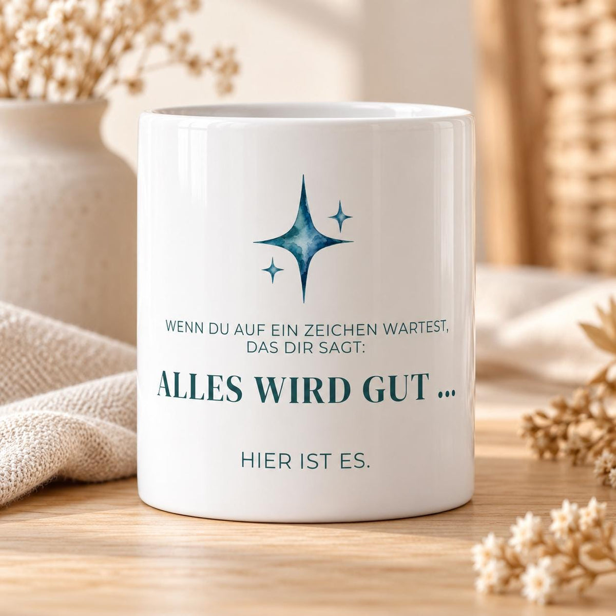 Wenn du auf ein Zeichen wartest: Alles wird gut Tasse | Mutmacher Geschenk für Freundin | Neuanfang | Positive Sprüche Motivation Good Vibes