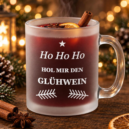 Glastasse Hohoho Glühwein Weiß mit Spruch, satiniert, Nikolaus, Advent, Weihnachtsmarkt, Weihnachtsfeier Punsch Kakao Punsch Matt Geschenk