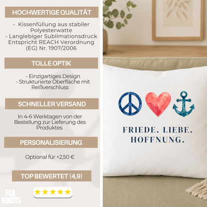 Kissen „Friede. Liebe. Hoffnung.“ | Geschenk Freundin Geburtstag Mutmacher Aquarell Peace Herz Anker Positive Dekoration Sofa Deko