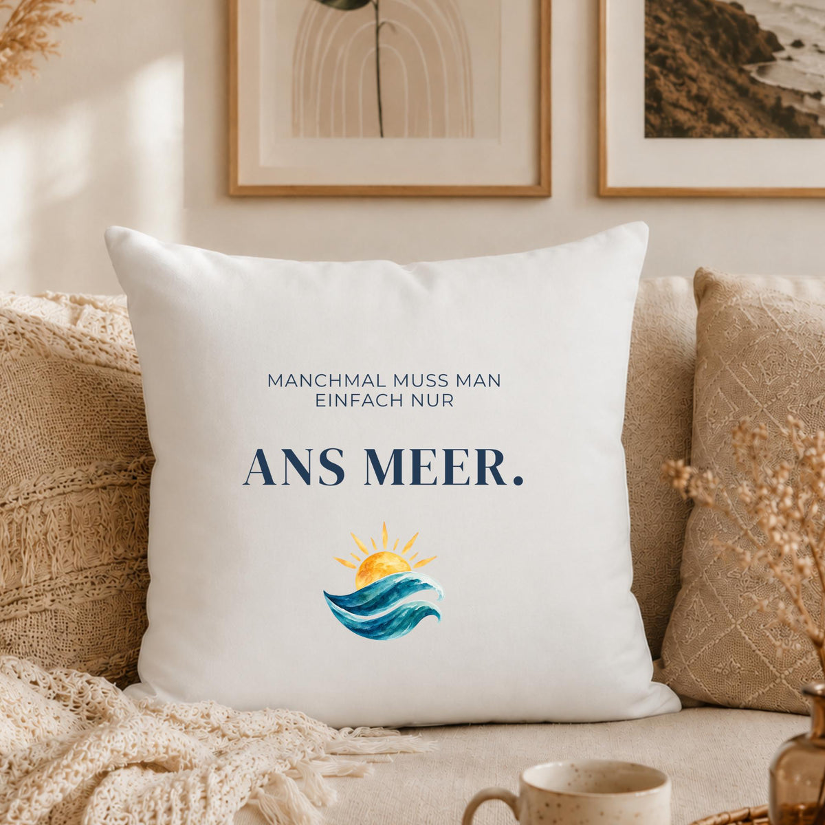 Kissen „Manchmal muss man einfach nur ans Meer“ | Maritime Deko Geschenk Freundin Meerliebhaber Einzug Geburtstag Aquarell Wellen Sofa